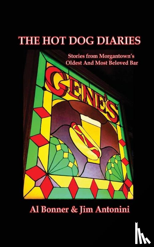 Bonner, Al, Antonini, Jim - The Hot Dog Diaries