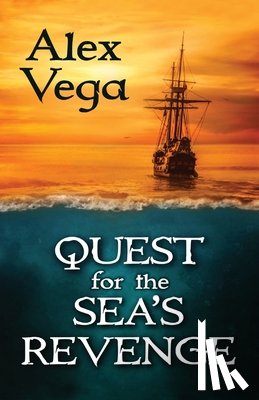 Vega, Alex - Quest for the Sea's Revenge