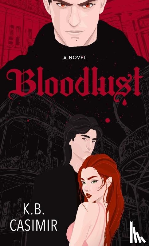Casimir, K. B. - Bloodlust