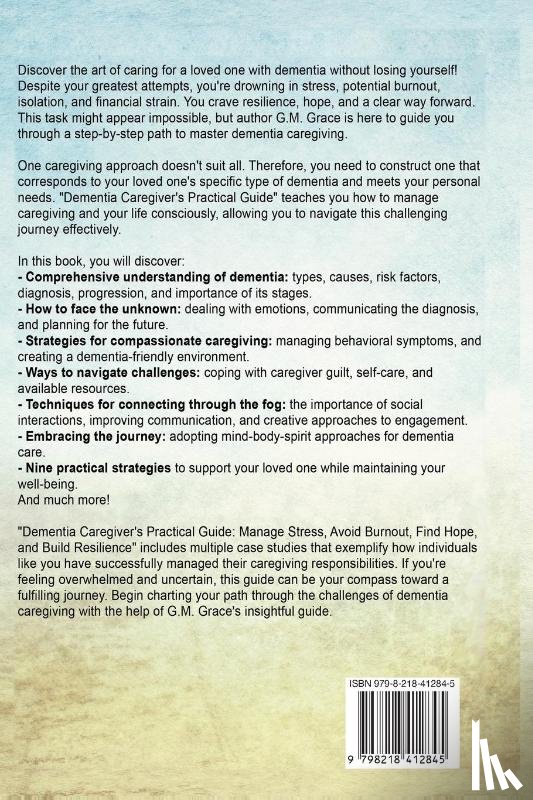 Grace, G. M. - Dementia Caregivers Practical Guide