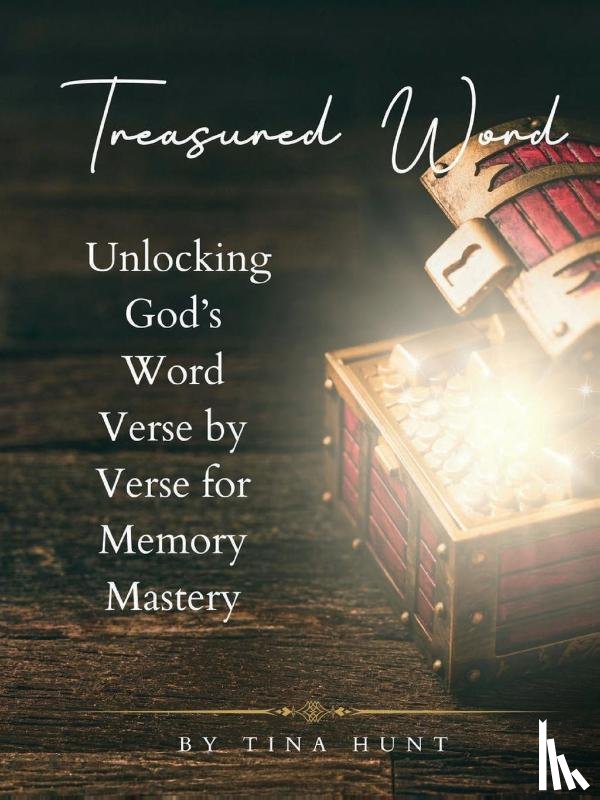 Hunt, Tina C - Treasured Word