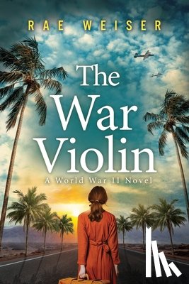 Weiser, Rae - The War Violin