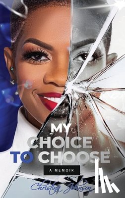 Johnson, Christina - My Choice To Choose
