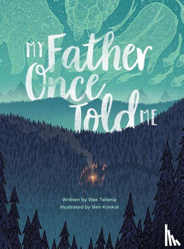 Telleria, Blas - My Father Once Told Me