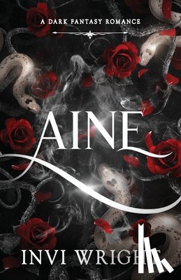 Wright, Invi - Aine: A dark fantasy romance