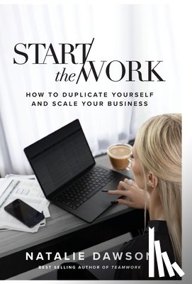 Dawson, Natalie - Start The Work