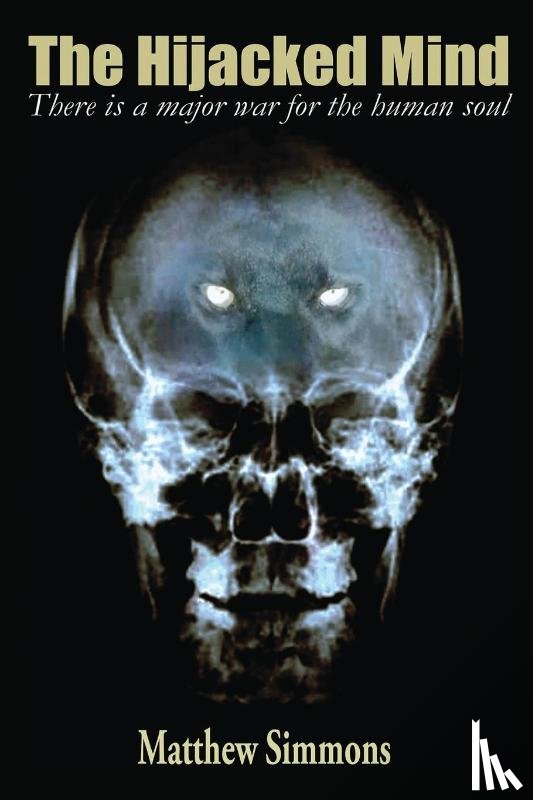Simmons, Matthew - Simmons, M: Hijacked Mind