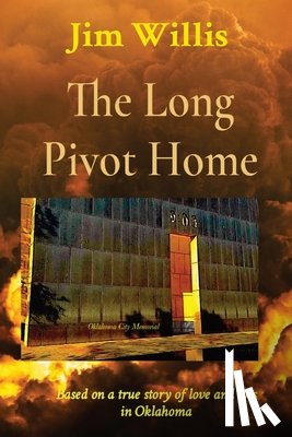 Willis, Jim - The Long Pivot Home