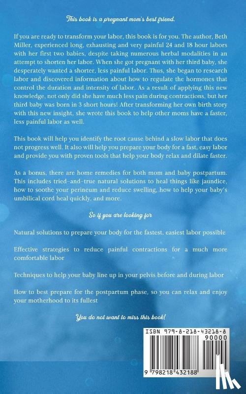 Miller, Beth - How to Have a Faster, Less Painful Natural Birth