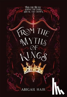 Hair, Abigail - From the Myths of Kings