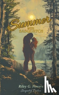 Powers, Riley - Summer with Sasquatch