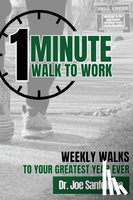 Sanfelippo, Joe - 1 Minute Walk to Work