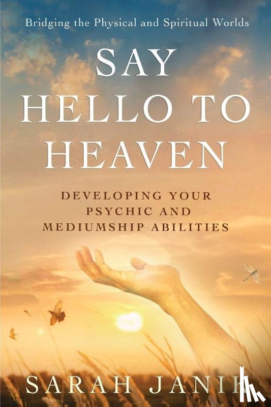 Janik, Sarah - Say Hello to Heaven