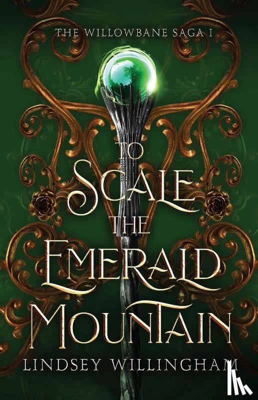 Willingham, Lindsey - To Scale the Emerald Mountain