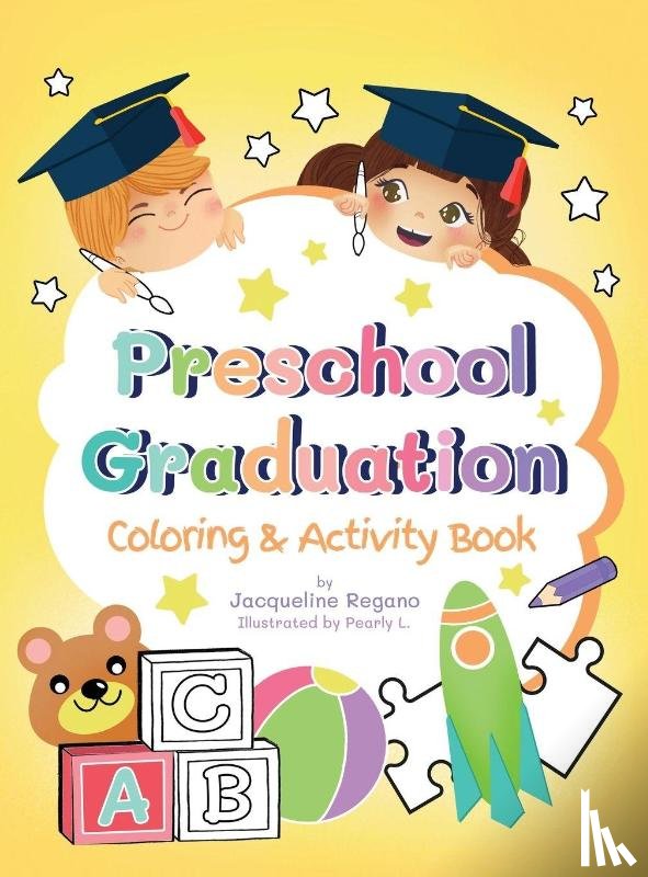 Regano, Jacqueline - Preschool Graduation Coloring & Activity Book