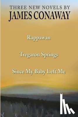 Conaway, James - Three Short Novels
