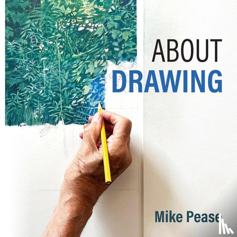 Pease, Mike - About Drawing