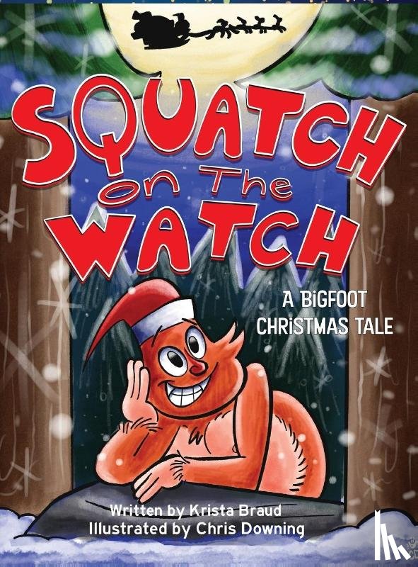 Braud, Krista - Squatch on the Watch