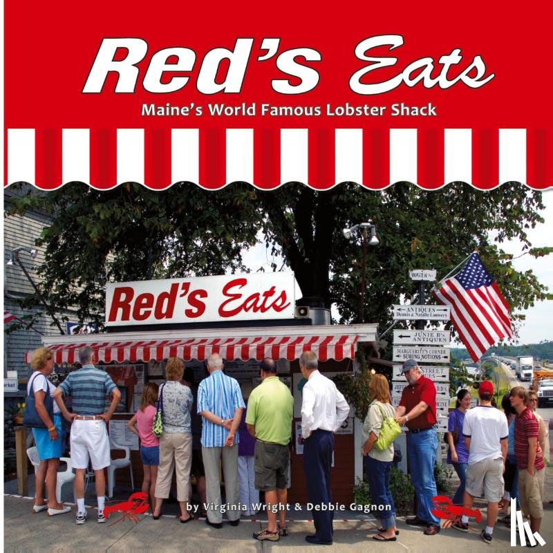 Wright, Virginia, Gagnon, Deborah L. - Red's Eats Maine's World Famous Lobster Shack