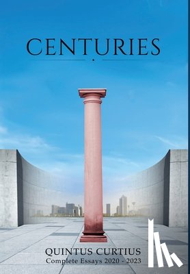 Curtius, Quintus - Curtius, Q: Centuries