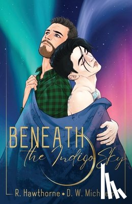 Hawthorne, Rayne - Beneath the Indigo Sky