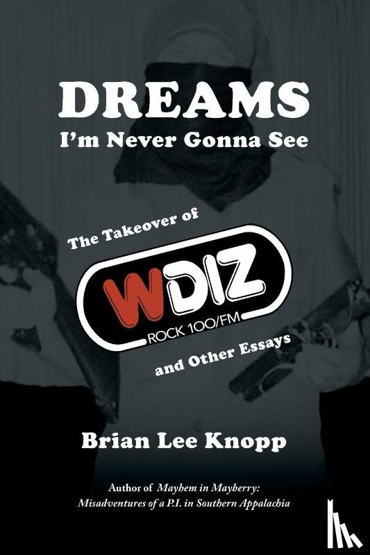 Knopp, Brian Lee - Dreams I'm Never Gonna See