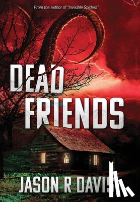 Davis, Jason R. - Dead Friends