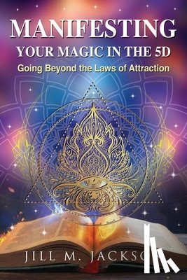 Tbd - Manifesting Your Magic in the 5D