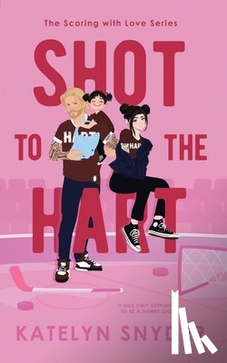 Snyder, Katelyn - Shot to the Hart