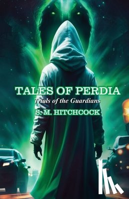 Hitchcock, S. M. - Tales of Perdia