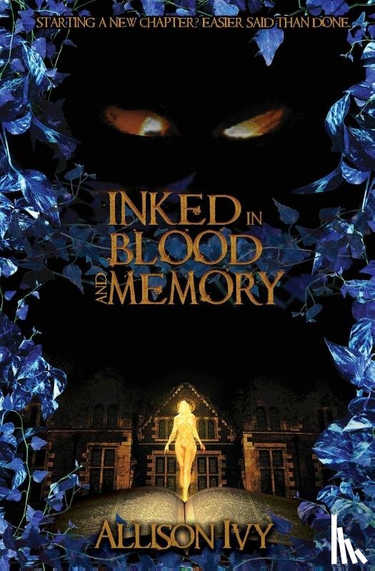 Ivy, Allison - Inked in Blood and Memory