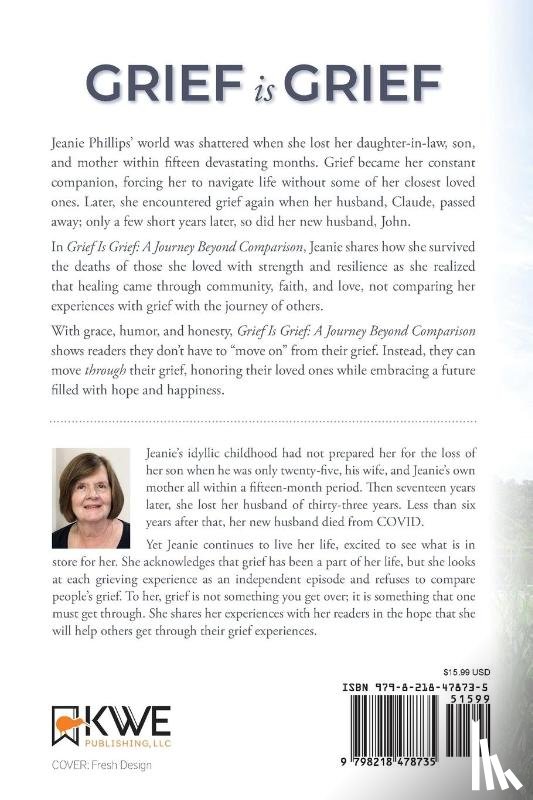 Phillips, Jeanie - Grief Is Grief