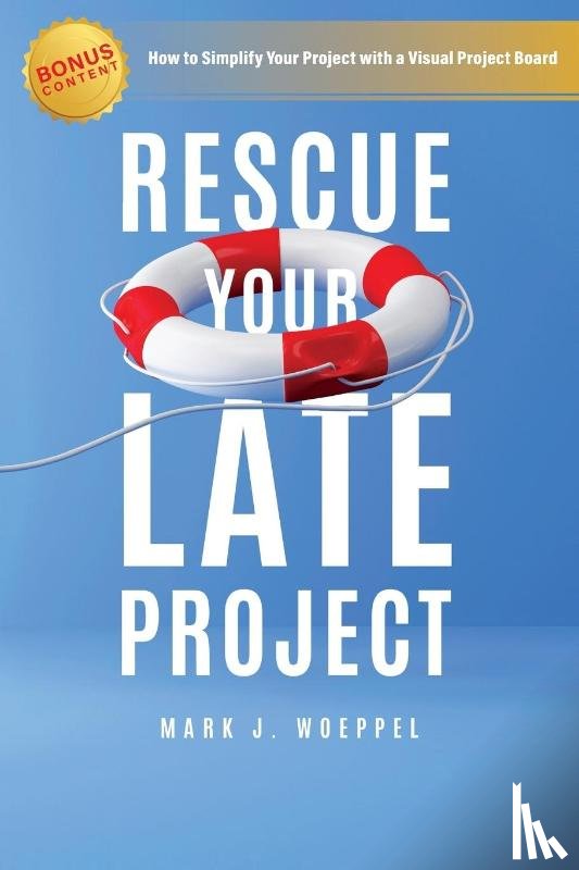 Woeppel, Mark J - Rescue Your Late Project