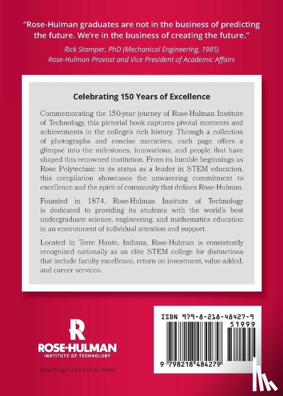 Institute of Technology, Rose-Hulman - Forever Rose