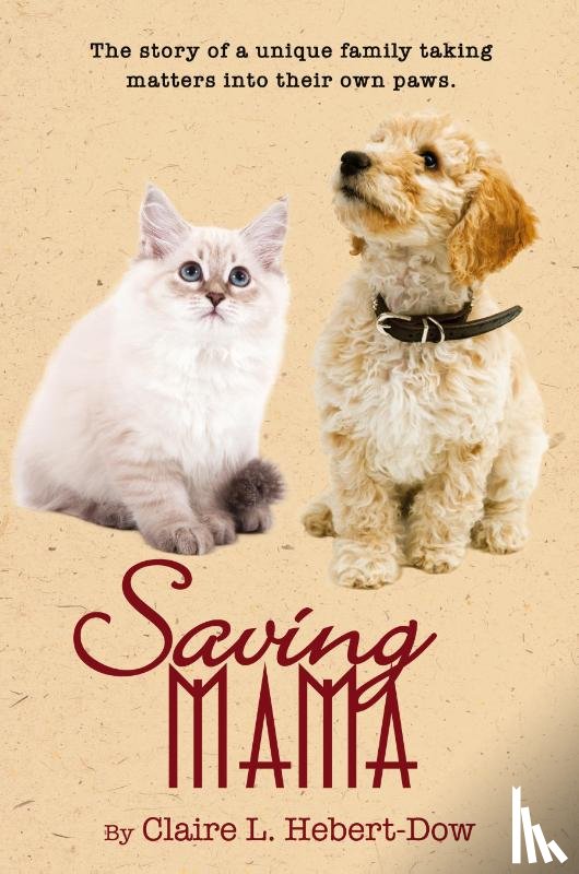 Hebert-Dow, Claire L. - Saving Mama