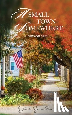 Foliart, Deborah Spencer - A Small Town Somewhere