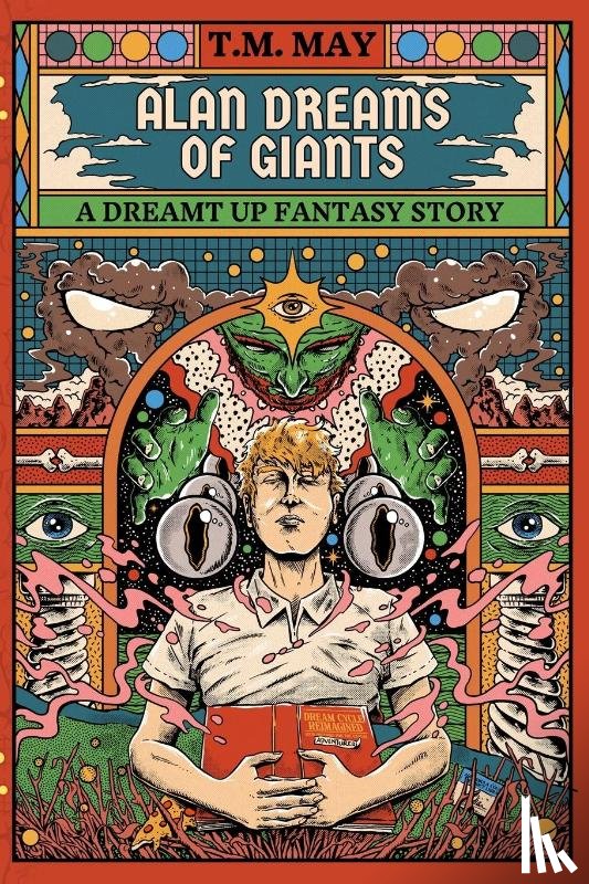 May, T. M. - Alan Dreams of Giants