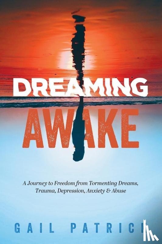 Patrick, Gail - Dreaming Awake