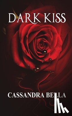 Bella, Cassandra - Dark Kiss