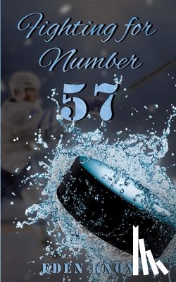 Knox, Eden - Fighting for Number 57