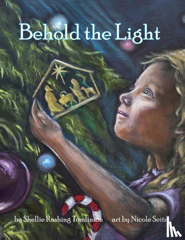 Tomlinson, Shellie Rushing - Behold the Light