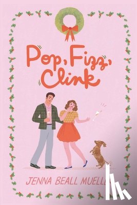Beall Mueller, Jenna - Pop, Fizz, Clink
