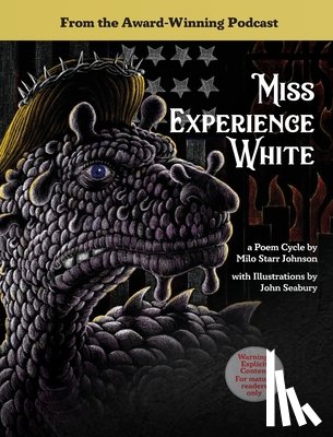 Johnson, Milo Starr - Miss Experience White: A Poem Cycle