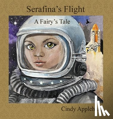 Applehans, Cindy - Serafina's Flight: A Fairy's Tale