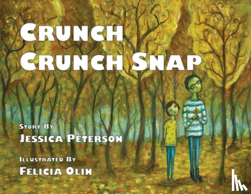 Peterson, Jessica - Crunch Crunch Snap