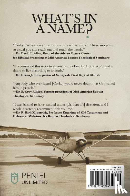 Farris, Mike - WHAT'S IN A NAME? - The Sermons of Dr. T. V. "Corky" Farris (Vol. 1)