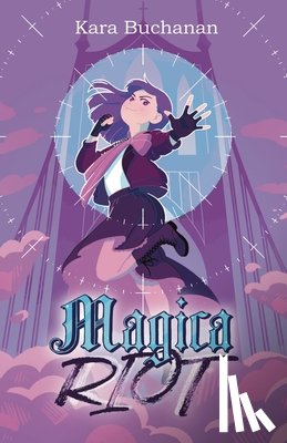 Buchanan, Kara - Magica Riot
