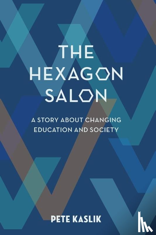 Kaslik, Pete - The Hexagon Salon
