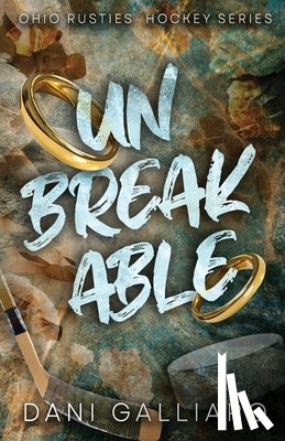 Galliaro, Dani - Unbreakable