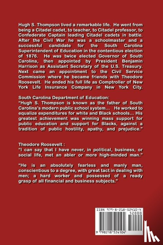 Harrington, Hugh T. - A Life Well Lived, the Remarkable Story of Hugh S. Thompson, Governor of South Carolina